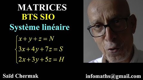 MATRICE ET SYSTÈME LINÉAIRE . BTS SIO