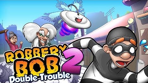 ROBBERY BOB 2 - Hauntington (Level 14) PERFECT 3 STARS WALKTHROUGH