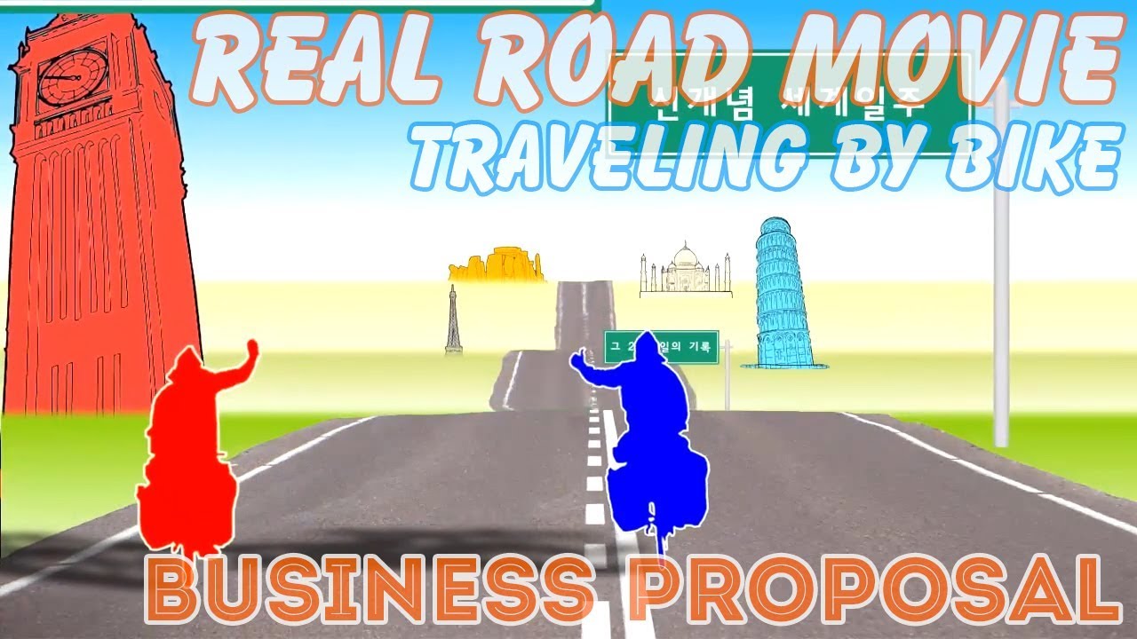 Business Proposal [Real Road Movie]