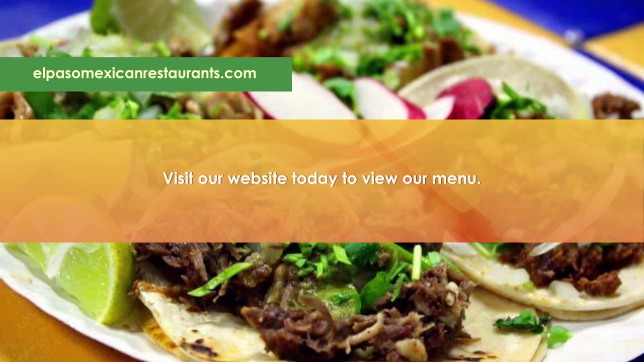 Authentic Mexican Cuisine | El Paso Mexican Restaurant