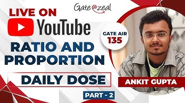 Ratio and Proportion for Gate Exam | Daily Dose | Part-2 | Gate at Zeal