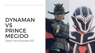 Dynaman Vs Prince Megido | Super Sentai Rivals Vol 1
