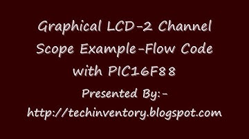 Graphical LCD 2 Channel Scope Example Flow Code