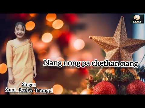 Karbi Christmas song 2023Vanglo Khrist arnam recho