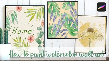 How to paint watercolor wall art in Procreate - easy botanical illustration tutorial  + free brushes