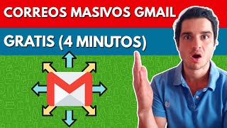 Correos Masivos Por Gmail (GRATIS y en 4 Minutos) - Tutorial 2023