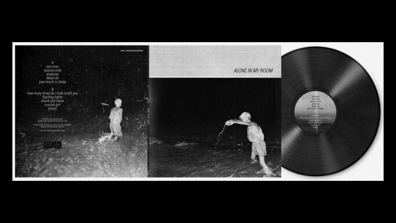 Alone In My Room - Drunk And Alone (2020)