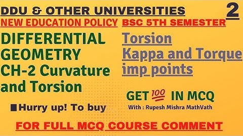 Torsion of a curve || Differential geometry || Bsc 5th sem maths || #mathvath ||