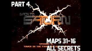 [Official Addons 9] Back To Saturn X - Tower in The Fountain of Sparks - Maps 31-16 [All Secrets]