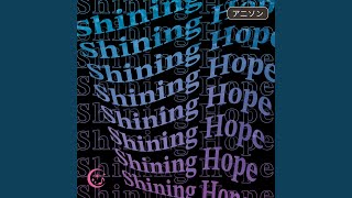 Shining Hope (男性Mega盛Maxx)