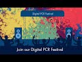 Qiagen digital pcr festival  a sneak peek at the digital pcr event of the year