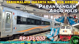 KERETA TERNYAMAN TASIKMALAYA JAKARTA ! Naik KA Argo Wilis & Parahyangan Eksekutif, Bisa Transit KRL!