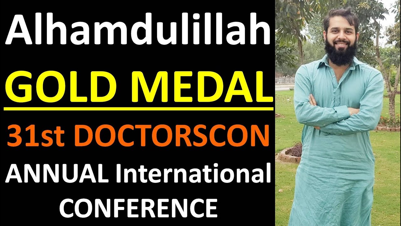 Alhamdulillah My Sister has won a GOLD MEDAL in the Annual International Conference 31st DOCTORSCON