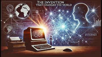Who Really Invented the Internet? The Story Behind the Invention That Changed the World