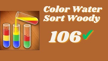 Color Water Sort Woody Puzzle Level 106