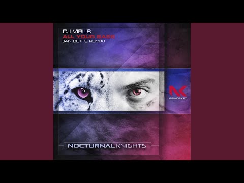 DJ Session One — All Your Bass (Ian Betts Extended Remix)