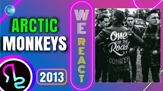 We React To Arctic Monkeys - One For The Road