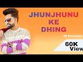 Jhunjhunu ke dhing  vd dorasariya  new  song 2020  haryanvi dj  song