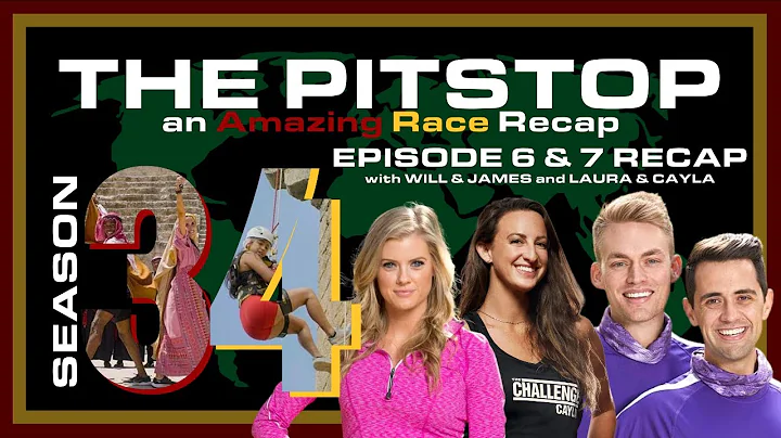 The Pitstop: Amazing Race 34 Episode 6 & 7 Recap w...