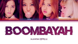 BLACKPINK (블랙 핑크) - 'BOOMBAYAH' Lyrics (Color coded)