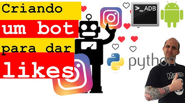 Bot / Robô de curtidas para Instagram usando Python e ADB