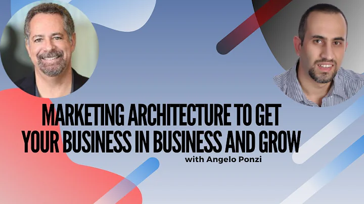 Marketing Architecture to Get Your Business in Bus...
