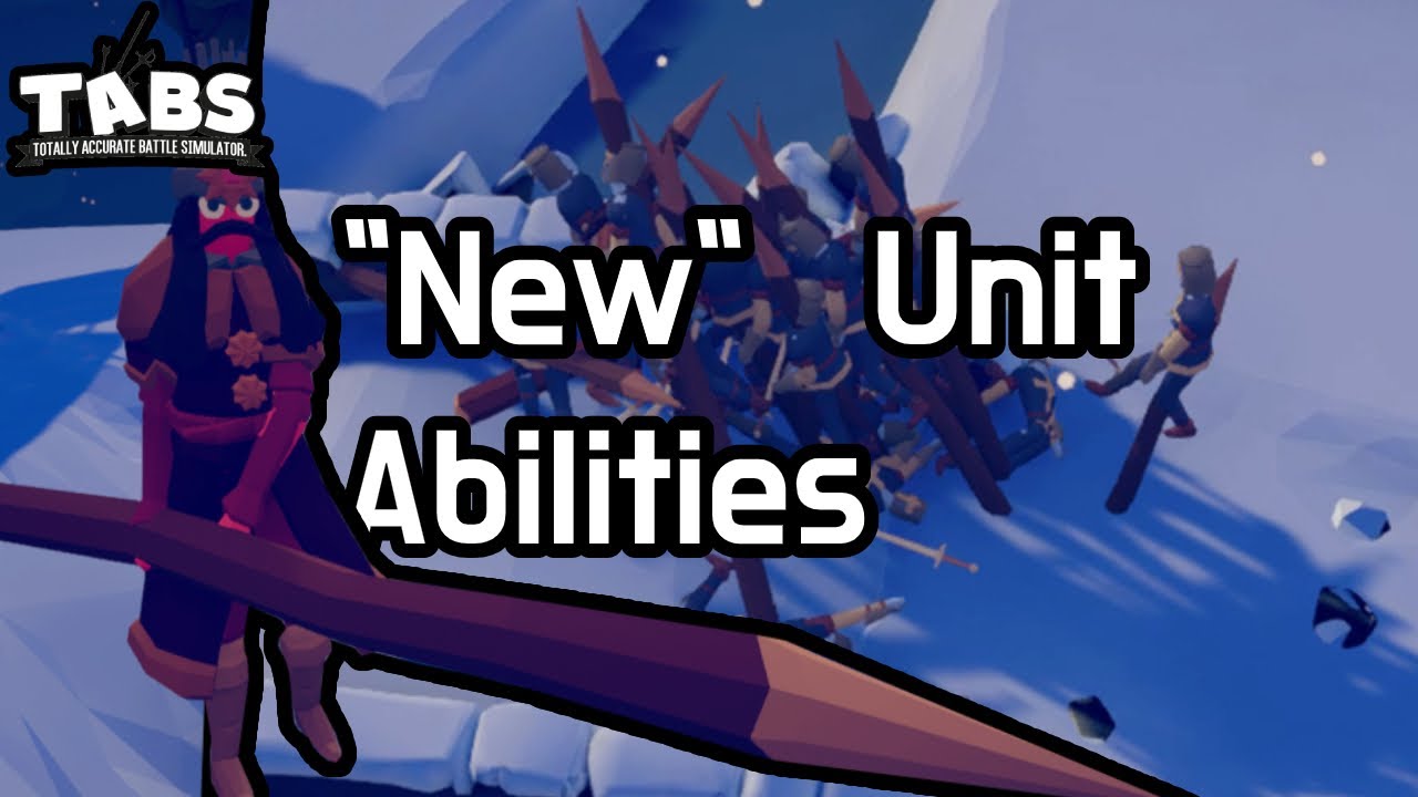 Playing Around With The "New" Unit Abilities | Totally Accurate Battle Simulator