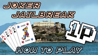 More Solitaire Variants - Joker Jailbreak Joker Jailbreak A Single Player Card Game With A Standard Playing Deck