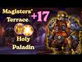 Magisters' Terrace +17 | Lightsmith Holy Paladin | Midnight Season 1 M+