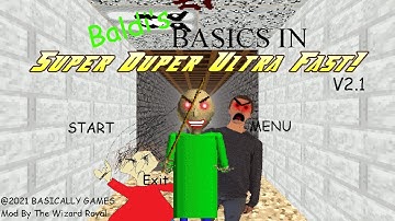 Baldis basics super duper ultra FAST l Baldis Basics Mod