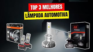 Top 3 Melhores Lâmpadas Automotivas em 2026 - QUAL A MELHOR Lâmpadas LED para Carro?