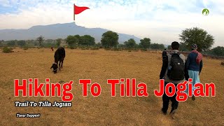 Hiking To Tilla Jogian Pakistan| Travel| Adventurous Trip| Hiking Trail| Hindu Temple