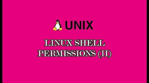 Shell Permissions (I)