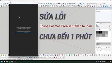Tips | Cách sửa lỗi "Chaos Cosmos Failed to Load" 100% thành công | Sketchup | Vray