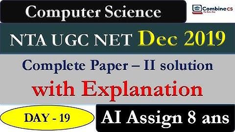 AI NTA UGC NET PYQ | DEC2019 | Solution of Assignment 8, Part 1 | Artificial Intelligence