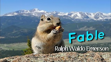 Fable - Ralph Waldo Emerson