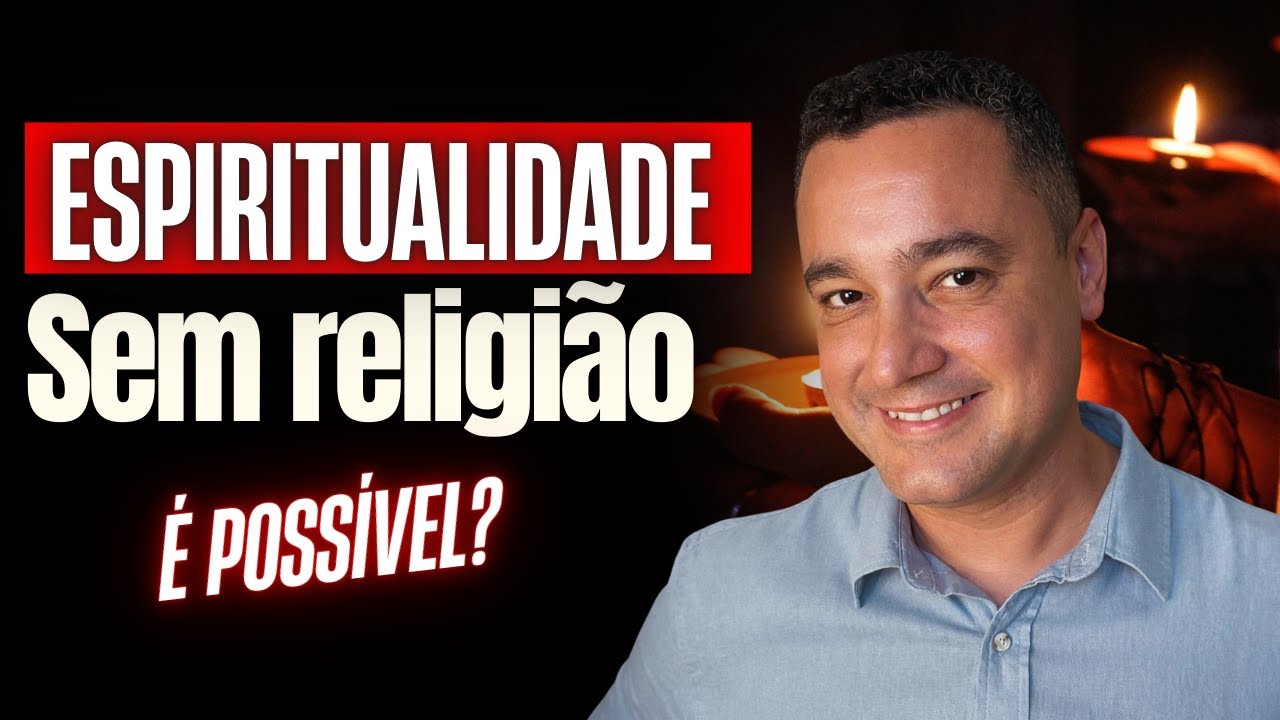 Espiritualidade sem Dogma religioso