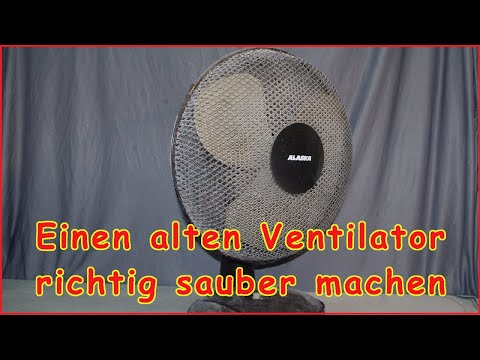 Einen Tischventilator richtig reinigen