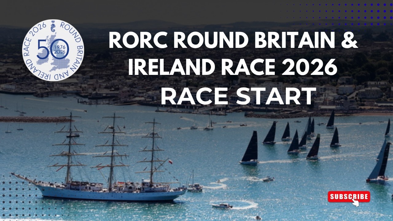 ⁣50th Anniversary RORC Round Britain and Ireland Race - Start 2026