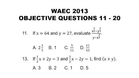 WAEC 2013 Mathematics Objective Questions 11 - 20