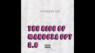 The rise of mandoza cpt 2.0_mandoza cpt