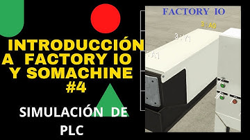 PROGRAMACIÓN  DE PLC  #4 - FACTORY IO   SOMACHINE  EN LENGUAJE LADDER