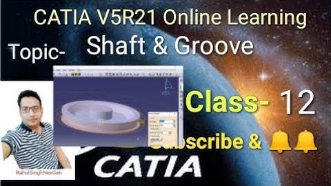 CATIA Tutorial | Shaft Groove Command | CATIA | Catia V5 Online Training Free | How To Learn CATIA