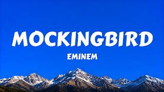 Eminem - Mockingbird (Lyrics)