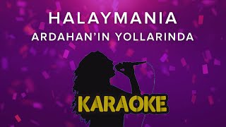 Ardahan’ın Yollarında (Halaymania - Karaoke Video) Resimi
