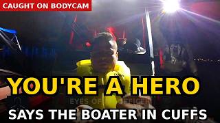Youre a Real Hero - Boater Taunts the Officers Arresting Him, Boca Raton FL. @EyesofanOfficer