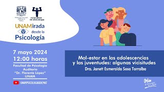 UNAMirada desde la Psicología: Malestar en las adolescencias y las juventudes: algunas vicisitudes