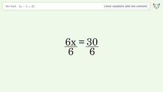 Linear equation with one unknown: Solve 6x-5=25 step-by-step solution
