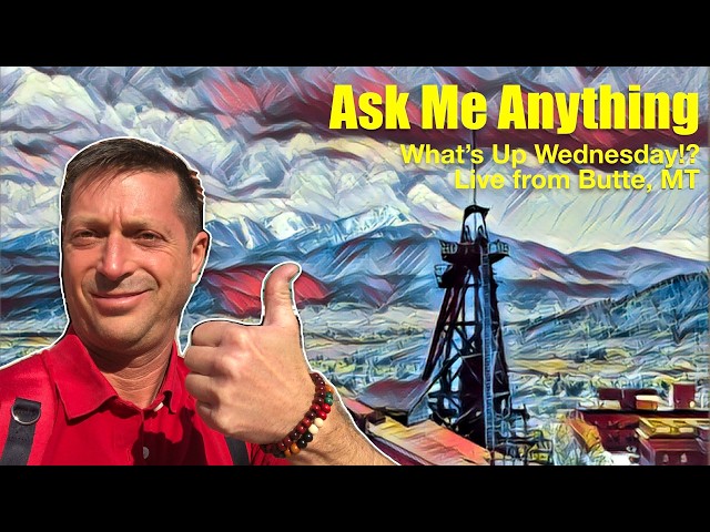 Ask Anything of 8 Year Vanlife Veteran - Live from Butte, Montana 📱
