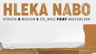 Ntokzin  Moscow On Keyz  Zeenhle Hlekanabo  Amapiano 